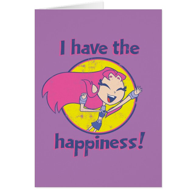 Teen Titans Go! | Starfire "I Have The Happiness" (Front)