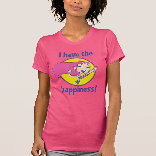 Teen Titans Go! | Starfire "I Have The Happiness" T-Shirt (Front)