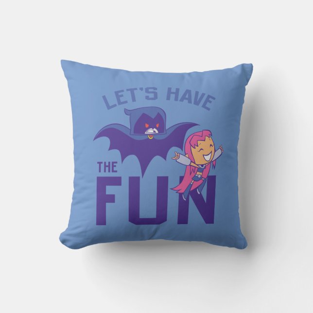 Teen Titans Go! | Starfire & Raven "Have The Fun" Cushion (Front)