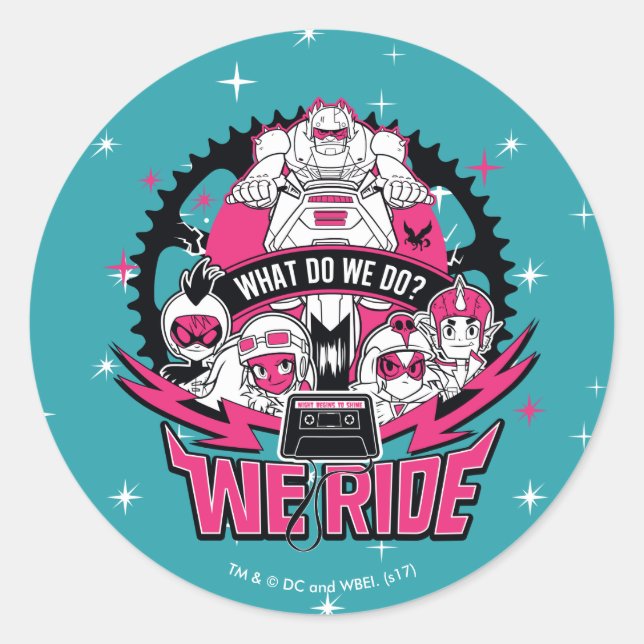 Teen Titans Go! | "We Ride" Retro Moto Graphic Classic Round Sticker (Front)