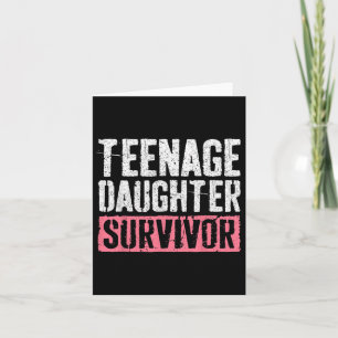 Teenage Daughter Survivor Fathers Day Card