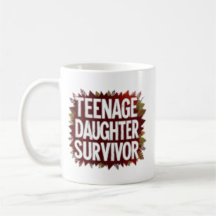 Teenage Daughter Survivor Funny Mum Dad Parenting Coffee Mug