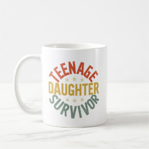 Teenage Daughter Survivor Funny Mum Dad Parenting Coffee Mug