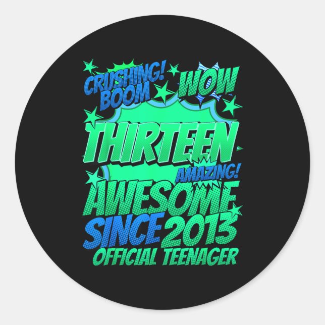 Teenager 13 Year Old For Boys 13 Year Old Boy  Classic Round Sticker (Front)