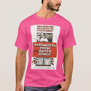 Teenagers From Outer Space T-Shirt