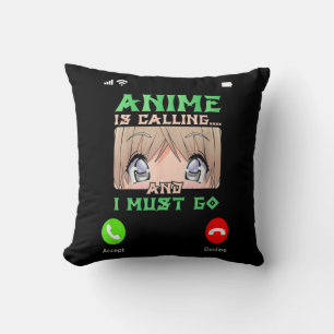 Teens Anime Merch Boys Mens  Girls Anime is Callin Cushion