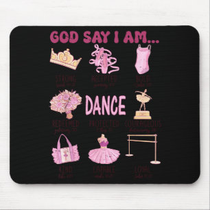Teens girl god says am ballet dance christian mouse pad