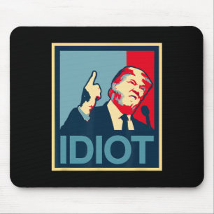 Teepanic Politics President Trump Is An Idiot Dump Mouse Pad