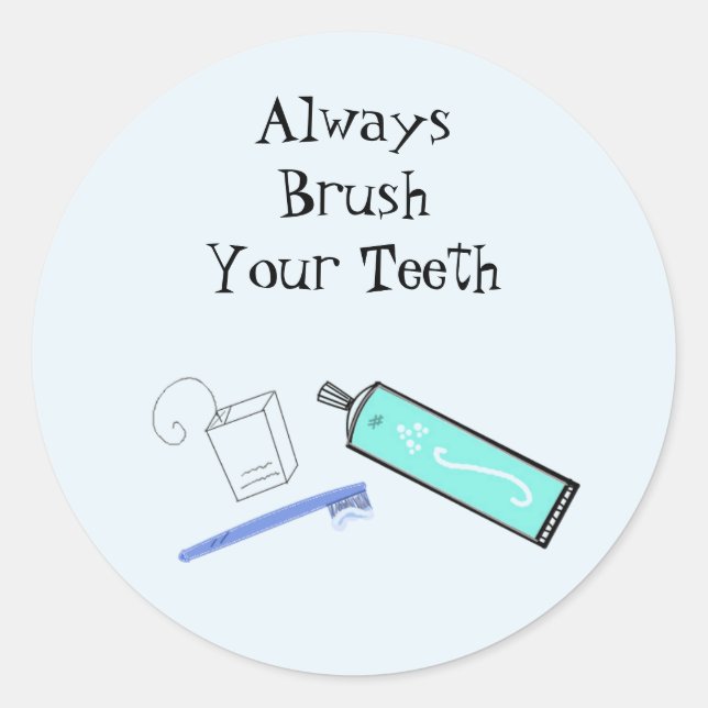 Teeth Brushing Reminder Classic Round Sticker (Front)
