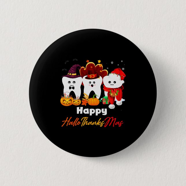 Teeth Hallothanksmas Halloween Thanksgiving Christ 6 Cm Round Badge (Front)