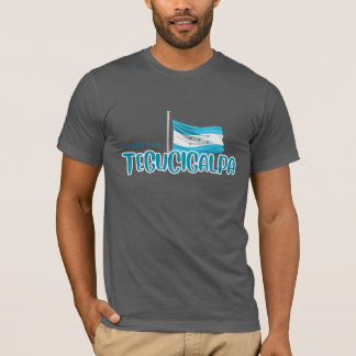 Tegucigalpa with Honduras Flag T-Shirt