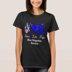 Telangiectasia Awareness Peace Love Hope Blue Ribb T-Shirt