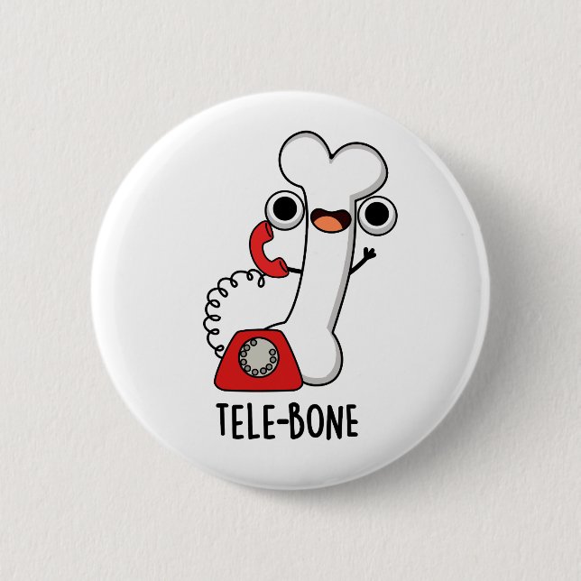Tele-bone Funny Bone Telephone Pun  6 Cm Round Badge (Front)