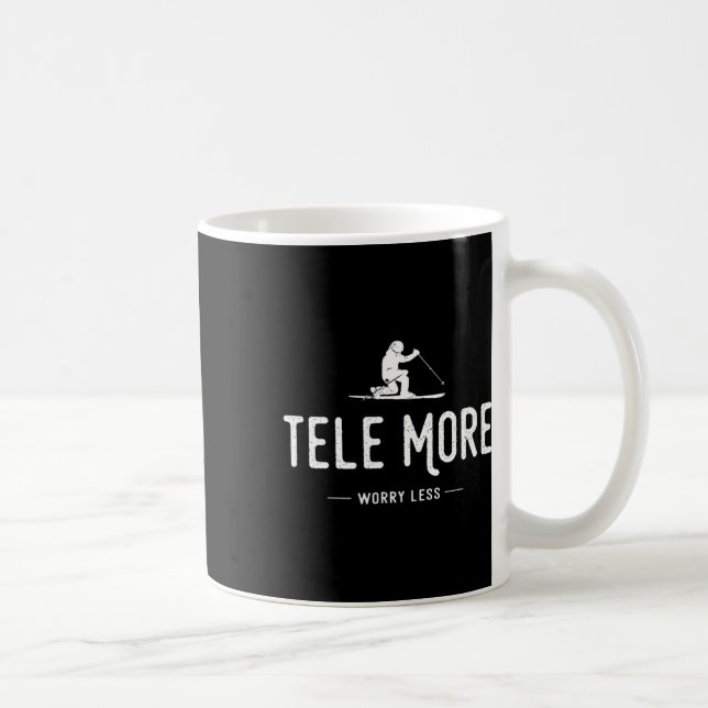 Tele More Worry Less  Coffee Mug (Right)