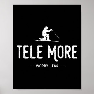 Tele More Worry Less  Poster