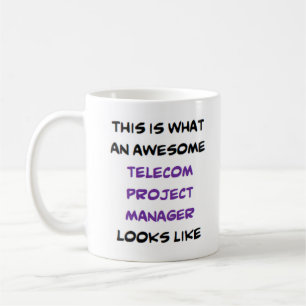 telecom project manager, awesome coffee mug