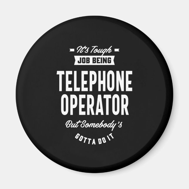 Telephone Operator Job Title Gift Magnet (Front)