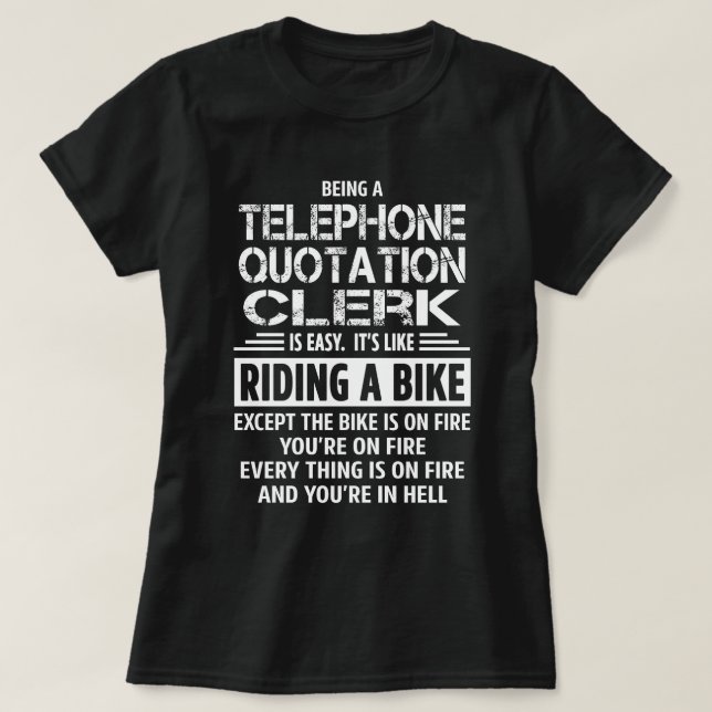 Telephone Quotation Clerk T-Shirt (Design Front)