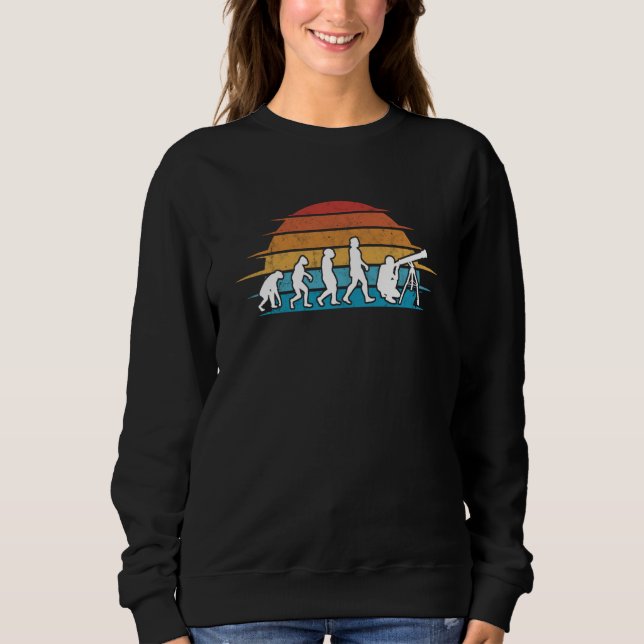 Telescope Evolution Retro Astronomy Vintage  1 Sweatshirt (Front)