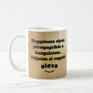 Teljesen el vagyok aleva bögre coffee mug