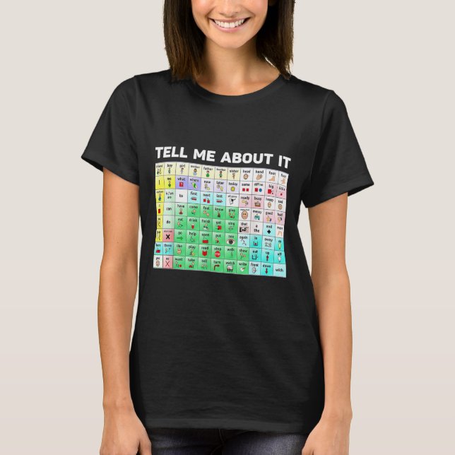 Tell About Speech Language Pathology AAC Sped T-Shirt (Front)