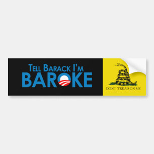 Tell Barack Im Baroke Bumper Sticker