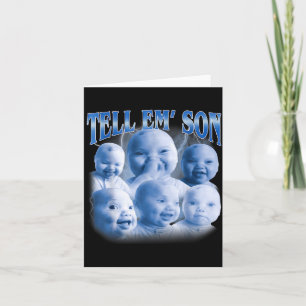 Tell em Son Funny Ai Niche Baby Laugh Holding Gen Card