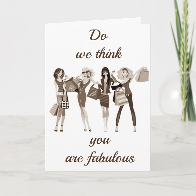 **TELL HER SHE LOOKS FABULOUS** ON HER **BIRTHDAY* CARD (Front)
