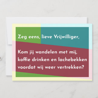 Tell me, dear Volunteer Thank You Card