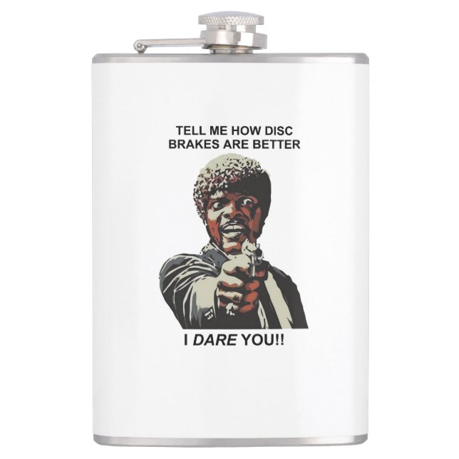 Tell Me How Disc Brakes Are Better Hip Flask (Front)