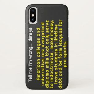 Tell me I'm wrong-American colleges & Universities Case-Mate iPhone Case