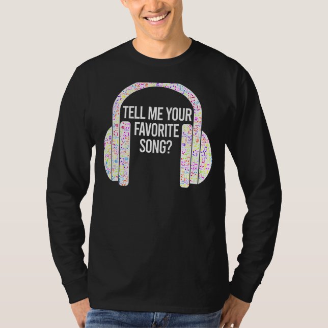 Tell Me Your Favourite Song Ice Breaker Headphones T-Shirt (Front)