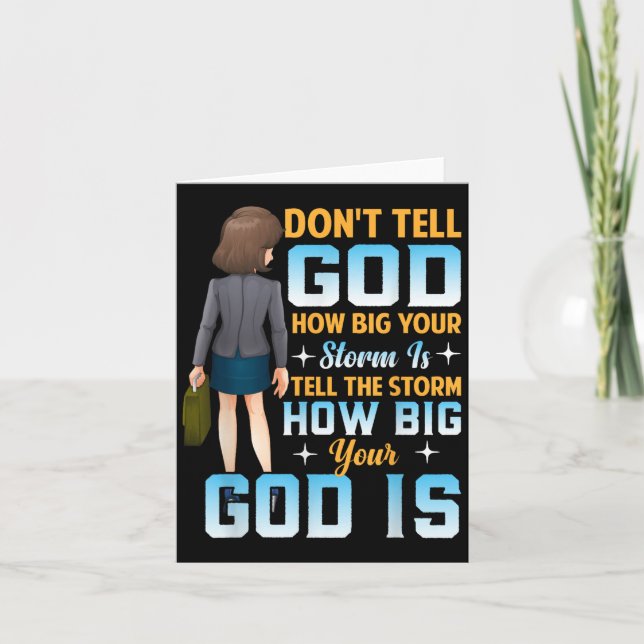 Tell The How Big Your God Is - Christian Motivatio Card (Front)