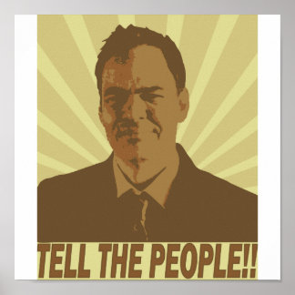 "Tell the people!!" Poster