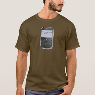 tell your mum to stop texting me T-Shirt