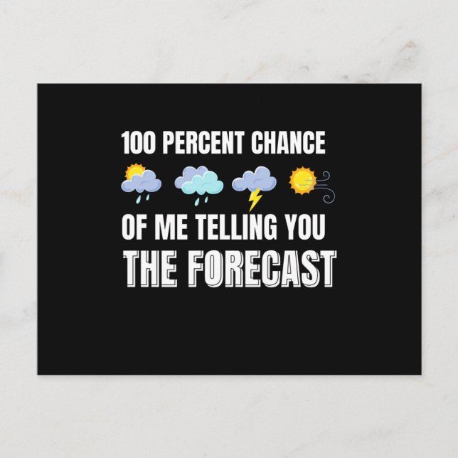 Telling You The Forecast Meterologist Postcard (Front)