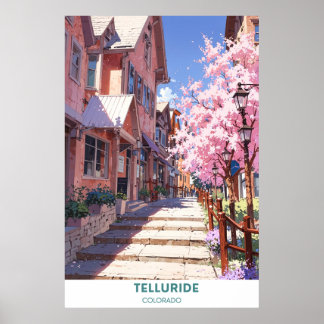 Telluride - Colorado - Beautiful Town Poster