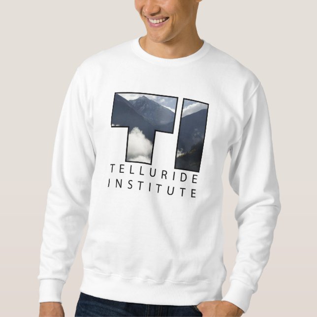 Telluride Institute White Sweatshirt (Front)