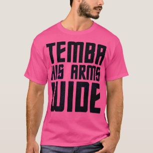 Temba His Arms Wide T-Shirt