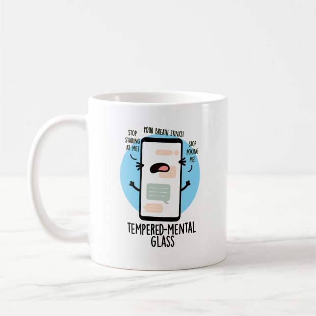 Tempered-mental Glass Funny Cellphone Pun  Coffee Mug (Left)