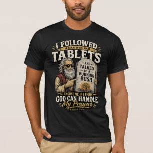 Template God Can Handle My Prayers TShirt