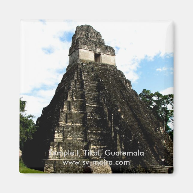 Temple I, Tikal, Guatemala Magnet (Front)