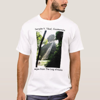 Temple V, Tikal, Guatemala T-Shirt