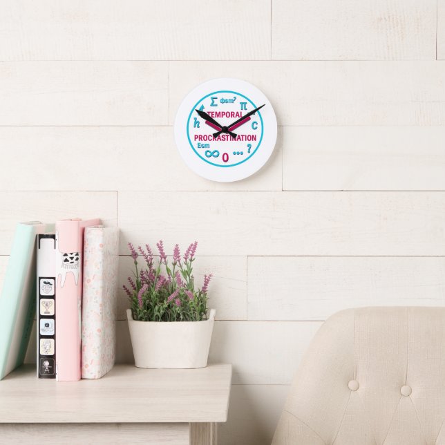 Temporal Procrastination Funny Physics Wall Clock (Reading Room)