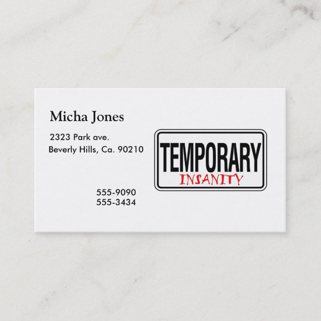 Temporary Insanity Road Sign Business Card (Front)