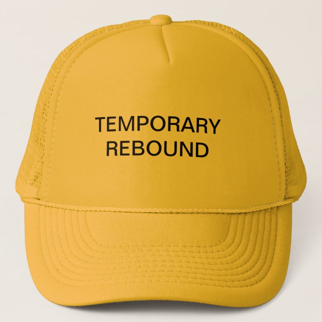 TEMPORARY REBOUND TRUCKER HAT (Front)