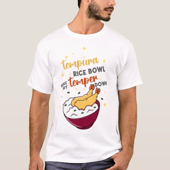 Tempura Rice Bowl  T-Shirt (Front)