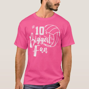 Ten 10'S Biggest Fan Shirt Volleyball Mum Volleyba