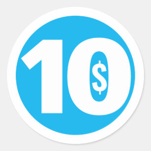 Ten Dollars Classic Round Sticker