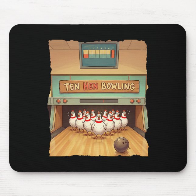 Ten Hen Bowling Funny Chicken Pun Bowler Team Spor Mouse Pad (Front)